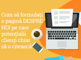 Cum să formulați o pagină <b>Despre noi</b> pe care potențialii clienți chiar să o citească
