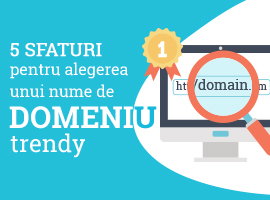 5 Sfaturi pentru alegerea unui nume de domeniu trendy