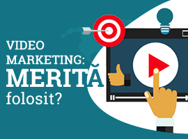Video marketing: merită folosit?